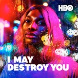 I May Destroy You