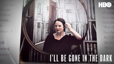 I'll Be Gone in the Dark