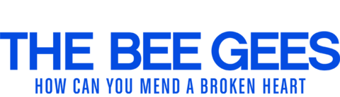 The Bee Gees: How Can you Mend a Broken Heart
