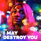 I May Destroy You