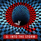 Q: Into The Storm