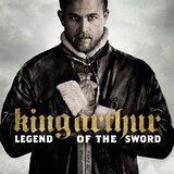 King Arthur Legend of the Sword