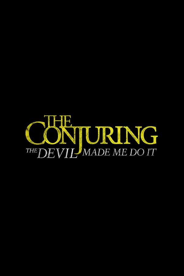 The Conjuring: The Devil Made Me Do It