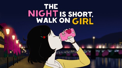 The Night is Short, Walk On Girl