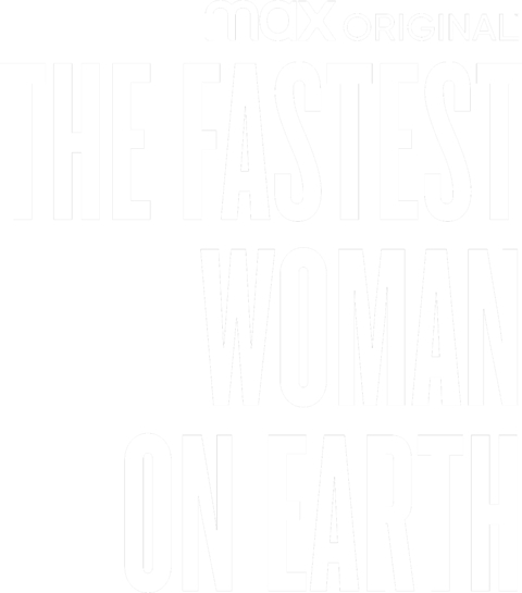 The Fastest Woman on Earth